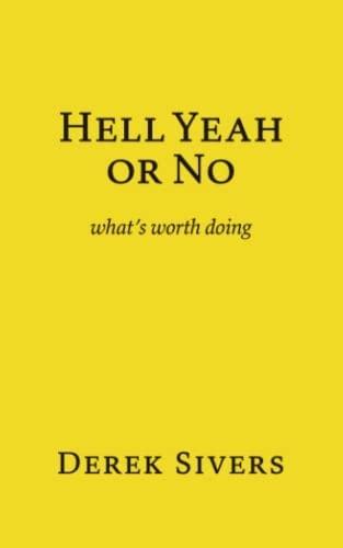 Hell Yeah Or No