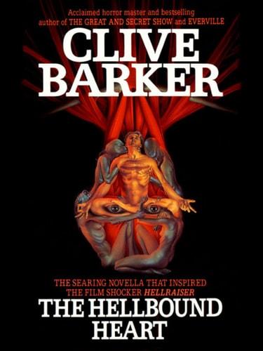 The Hellbound Heart: A Novel