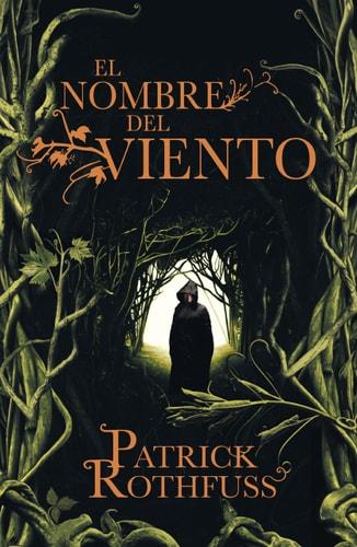 El nombre del viento (Crónica del asesino de reyes 1) (Cronicas Del Asesino De Reyes/ The Kingkiller Chronicle) (Spanish Edition)